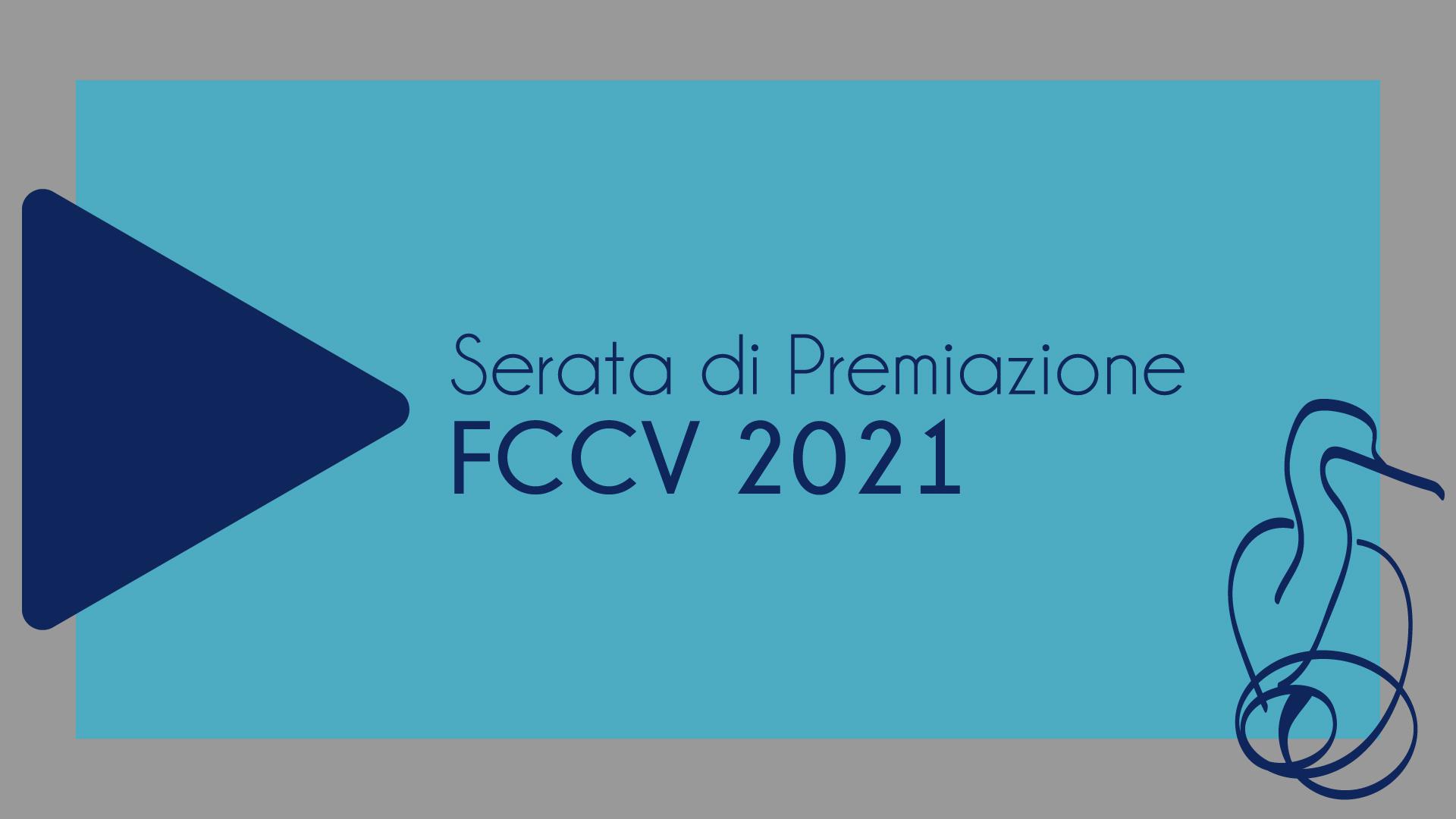 Serata di premiazione - FCCV 2021